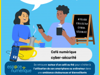 Café numérique spécial cyber-sécurité dans le cadre du Cybermois : octobre 2023