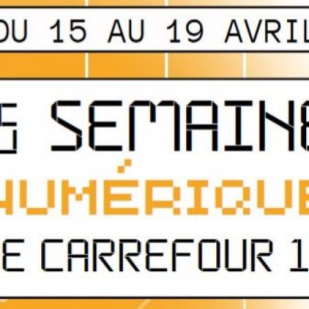 Semaine numérique de Carrefour 18 du 15 au 19 avril 2024